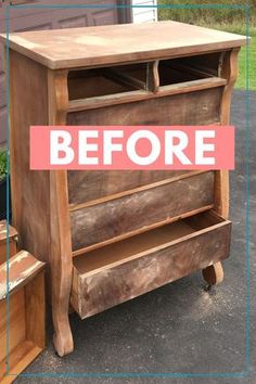 an old wooden dresser with the words before painted on it's front and side