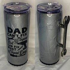 "Jackie G has pitched one to all the fathers in the crowd with this extra special 20 Oz Tumbler.  Reading \"Dad cant fix stupid, but can fix what stupid does\" and accented with the all powerful duct tape and wrench, this cup will shine in the hands of any handy father.  The epoxy coated Tumbler is sure to last, and will keep the strongest of drinks at the perfect temperature while dad completes his next repair." Tumbler Cups Diy, Epoxy Coating, Duct Tape, 20 Oz Tumbler, Custom Tumblers, Tumbler Cups, Tie Dyed, Wrench, Drinkware