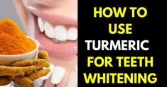 How to Use Turmeric for Teeth Whitening? 4 Turmeric For Teeth Whitening, Turmeric For Teeth, Turmeric Teeth Whitening, Coconut Oil Teeth Whitening, Natural Teeth Whitening Diy, Activated Charcoal Teeth Whitening