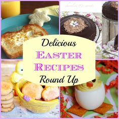 various pictures with the words delicious easter recipes round up