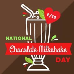 the national chocolate milkshake day logo is shown in white and red with green leaves