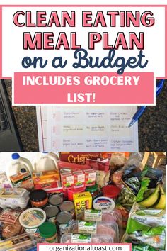 a pile of food with the words clean eating meal plan on a budget includes grocery list