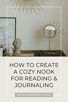 how to create a cozy nook Reading Nook Aesthetic, Cozy Reading Nook Ideas, Comfy Corner, Book Space, Reading Nook Ideas, Devotional Reading, Nook Ideas, Mindfulness Journal, Cozy Reading Nook