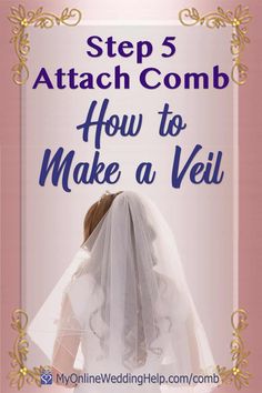 the front cover of a book about how to make a veil for your wedding dress