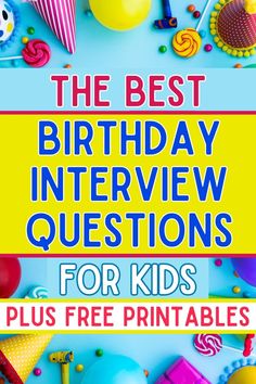 birthday interview questions Birthday Interview For Kids, Interview Questions For Kids, Birthday Interview Questions, Birthday Questions, Birthday Interview, Questions For Kids, Kids Printables