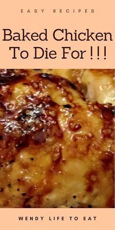 baked chicken to die for easy recipes