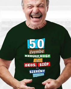 an older man with his mouth wide open wearing a green shirt that says 50 even kerouhy - hoy