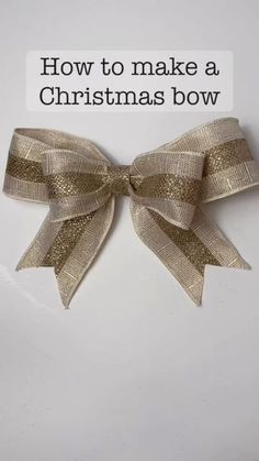 a bow with the words how to make a christmas bow written in black on it