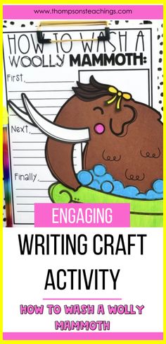 the writing craft activity for kids to practice how to wash a volly mammoth with