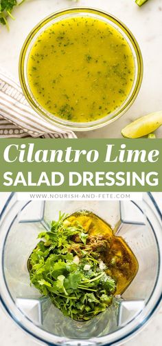 the ingredients for cilantro lime salad dressing in a blender and on top