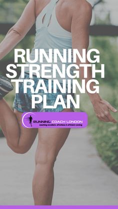 a woman is running with the words running strength training plan on her chest and legs