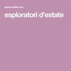 the words esploratorii d'estate are in white on a purple background