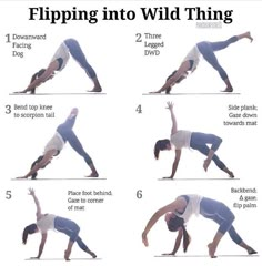 a woman doing yoga poses with the words flipping into wild thing above her head and bottom