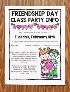 a poster with the words friends day class party info written in black and white on it