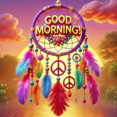 an image of a dream catcher with good morning written on the front and peace sign in the back