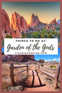 Sunny and sunset landscapes with text: Things to Do at Garden of the Gods Denver Colorado Vacation, Colorado National Parks, Garden Of The Gods Colorado, Colorado Travel Guide