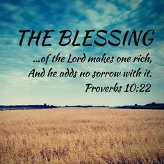 Proverbs 10 22, Proverbs Verses, Proverbs 10, Thomas Merton, Prayer And Fasting, The Blessing, Everlasting Life, Blessed Life