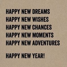 a brown card with black lettering that says happy new dreams, happy new wishes, happy new