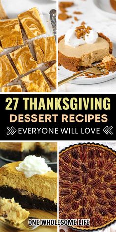 Collage of Thanksgiving dessert recipes. Unique Thanksgiving Desserts, Dessert Recipes For A Crowd, Thanksgiving Chocolate Desserts, Easy Thanksgiving Dessert, Thanksgiving Dessert Ideas, Fun Fall Desserts, Fun Ideas For Kids, Delicious Thanksgiving Desserts, Easy Thanksgiving Dessert Recipes