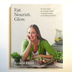 New. Cookbook By Nutritional Therapist & Healthy Eating Expert: Amelia Freer. 272 Pages. Beautiful Photos & Illustrations. Gentle Book- Makes Cooking More Relaxing- Makes It Easier To Absorb Her Wise Nutritional Guidance. Would Make A Great Gift To Another Or Yourself. Perhaps Balance Out The Holiday Temptations & Gluttony With More Aware Eating. Or! Just Build The Diversity Of Your Cookbook Collection :) Orders Ship Promptly. I Sell Books On Other Platforms- Have Cross Listed Some Here- I Have Healthy Cookbooks, Amelia Freer, Severe Fatigue, Fitness Books, Looking Younger, Nutritional Therapist, Nourishing Traditions, Plant Based Cookbook, James Corden