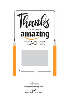 a teacher appreciation card with the words thanks for being an amazing teacher and two pencils