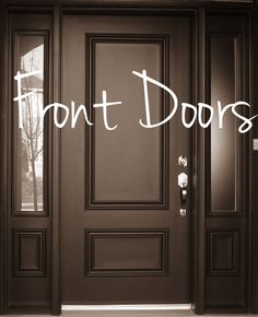 the words front doors are written in white on a dark brown door with two sidelights