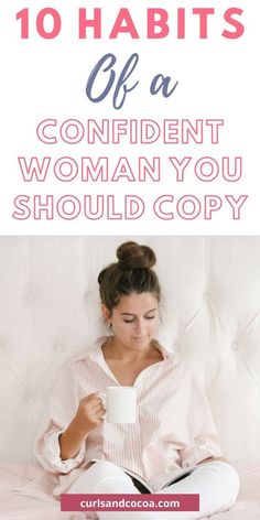 10 tips on how to be a strong confident women and inspire other women #confidence #personaldevelopment Boost Self Confidence, Confidence Building Activities, Self Confidence Building