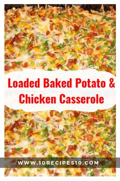 loaded baked potato and chicken casserole with text overlay that reads loaded baked potato and chicken casserole