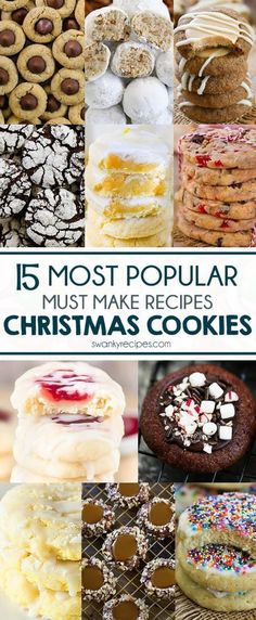 the top ten most popular must make recipes for christmas cookies and other holiday desserts