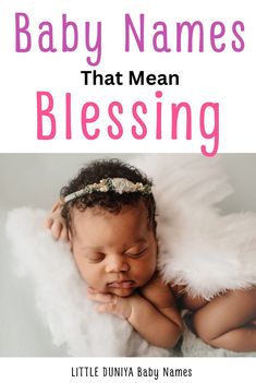 Baby Names that mean Blessing Top Baby Names, Names Meaning