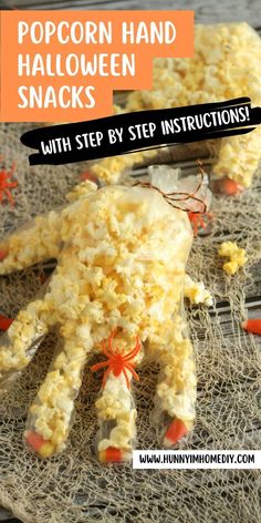 popcorn hand snacks with step by step instructions to make them look like they're ready for halloween