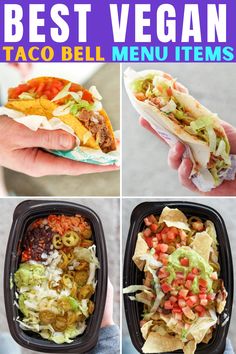 the best vegan taco bell menus are in this collage, and it's easy to make