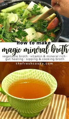 how to make magic mineral broth in a green bowl