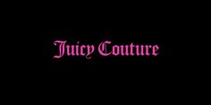 the word juicy couture in pink on a black background with an image of a woman