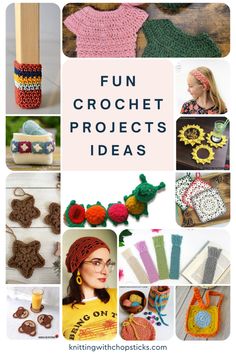 crochet projects with the words fun crochet projects ideas written below it