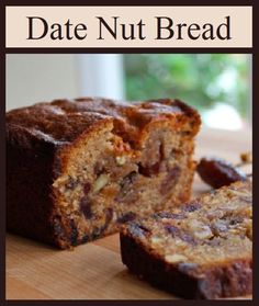 a banana nut bread cut in half on top of a cutting board with the words date nut bread