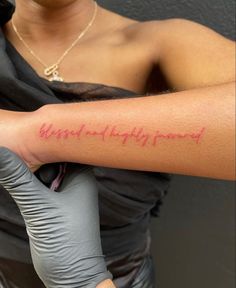 Highly Favored Tattoo, Calve Tattoos, Side Of Arm Tattoos For Women, Forearm Tattoo Women Words, Tattoo Ideas Baddie, Baddie Arm Tattoos, Small Forearm Tattoo, Baddie Tats, Small Dope Tattoos