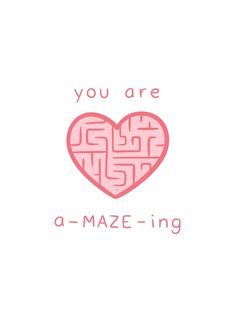 heart shaped maze, you are a-maze-ing Cheesy Valentines Cards For Friends, Cards For Friends Valentines Day, Pun Words, Funny Homemade Valentines Cards, Puny Valentine Cards, Valentine’s Day Cards Puns, Valentines Cards Funny Friends, Valentine Card Puns, Valentines Puns For Friends