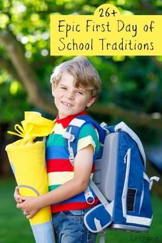 a young boy with a back pack and backpack holding a yellow bag that says, 24 epic first day of school traditions