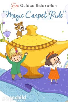 Guided meditation scripts – like this magic carpet ride imagery – are wonderful for introducing the power of relaxation and mindfulness into your child’s life. #guidedmeditations #guidedrelaxation #mindfulnessmeditation #guidedrelaxationsforkids #mindfulnessmeditationforkids #guidedimageryforkids #guidedmeditationscripts Magic Carpet Ride, Childrens Yoga