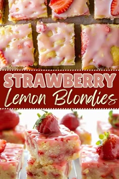 strawberry lemon blondies are stacked on top of each other and topped with strawberries