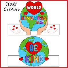 World Kindness Day Crown/Headband Craft Activities :Kids will love making and wearing this hat during World Kindness Day! This resource contains a cute hat template, both in color and bw. Simply print and go! Children can look at the colored template to color their own hat.Cut out and glue a strap to each side of the hat. Place around the kids' head and adjust. Assemble both straps (referred to as hat extension in resource) together and let the kids have fun! A simple and fun crafts for World Ki World Kindness Day Activities, Kindness Day Activities, Craft Crown, Crown Template, Hat Template, Headband Crafts, Kindness Day, World Kindness Day, Kids Head