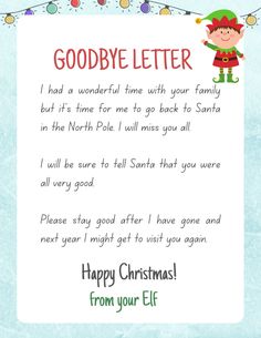 a christmas letter with an elf on it and the words goodbye to you from your elf