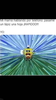 an image of spongebob in the middle of a text message with caption that reads, mi mama habano por