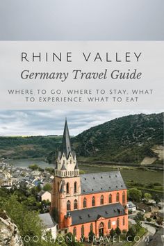 an aerial view of a church with text overlay reading rheine valley germany travel guide where to go where to stay what to eat