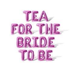 the words tea for the bride to be spelled in pink