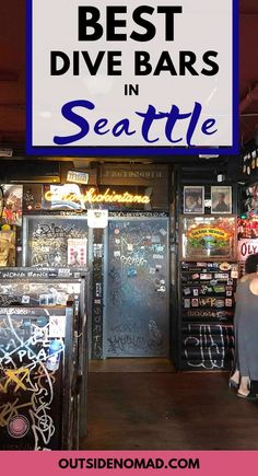 the best dive bars in seattle with text overlay that reads best dive bars in seattle