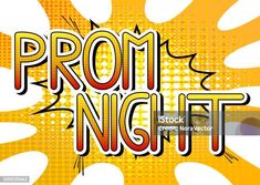 the word prom night written in comic font on an orange and yellow background stock illustration