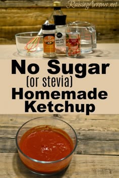 no sugar or stevia homemade ketchup recipe in a glass bowl on a wooden table