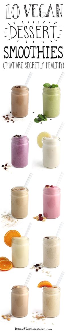 there are many different types of smoothies on this page with the words, 10 vegan desserts for smoothies that are perfectly healthy